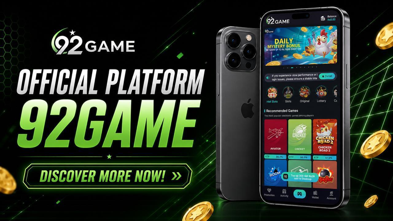 92 Game official platform — login and play on mobile in Pakistan